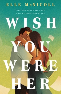 Wish You Were Her by McNicoll, Elle