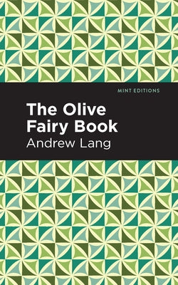 The Olive Fairy Book by Lang, Andrew