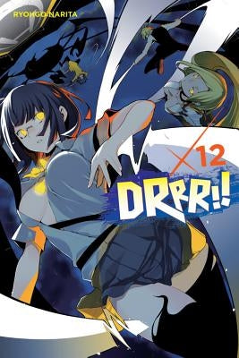 Durarara!!, Vol. 12 (Light Novel) by Narita, Ryohgo