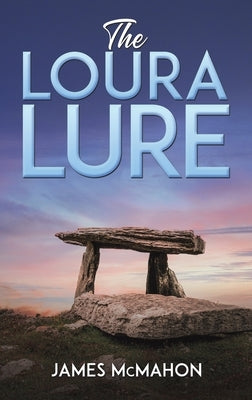 The Loura Lure by McMahon, James