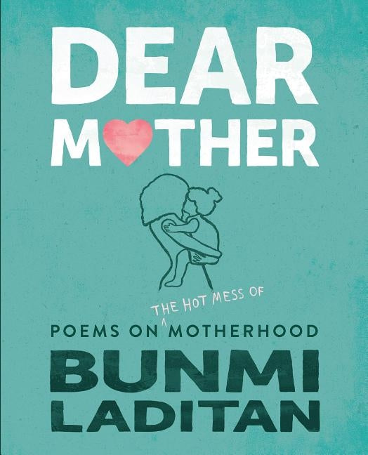 Dear Mother Original/E by Laditan, Bunmi