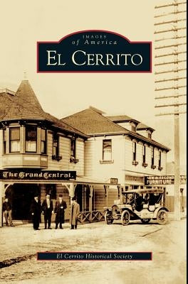 El Cerrito by El Cerrito Historical Society