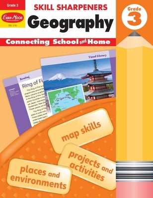 Skill Sharpeners: Geography, Grade 3 Workbook by Evan-Moor Educational Publishers