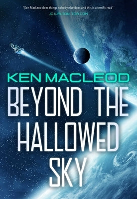 Beyond the Hallowed Sky by MacLeod, Ken