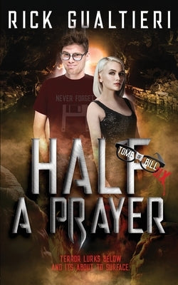 Half A Prayer by Gualtieri, Rick