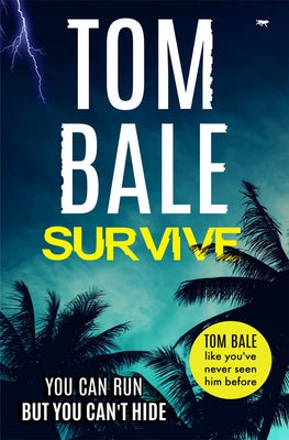 Survive by Bale, Tom