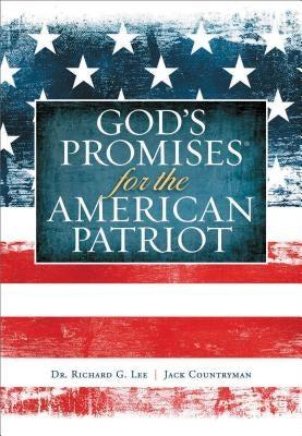 God's Promises for the American Patriot by Lee, Richard