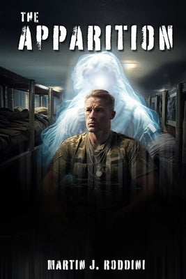 The Apparition by Roddini, Martin J.