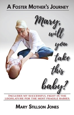 Will You Take This Baby? by Jones, Mary Stillson