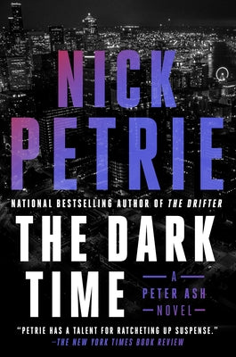 The Dark Time by Petrie, Nick