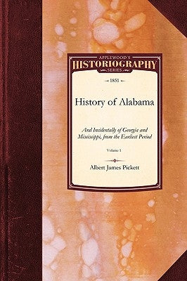 History of Alabama by Pickett, Albert James