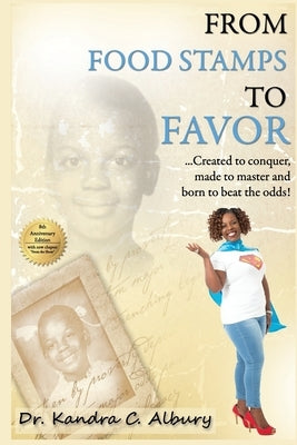 From Food Stamps to Favor by Albury, Kandra C.