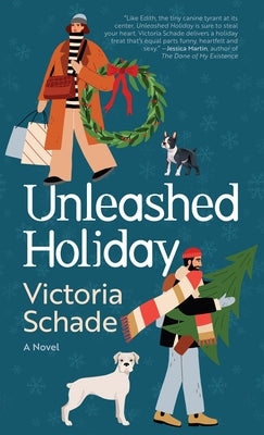 Unleashed Holiday by Schade, Victoria