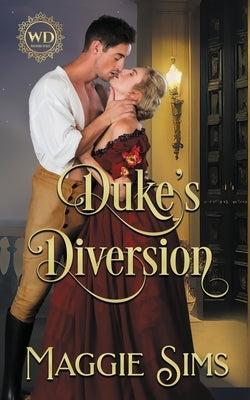 Duke's Diversion by Sims, Maggie