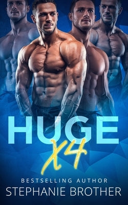 Huge X4: A Double Twin Stepbrother MMFMM Menage Romance by Twinn, Samantha