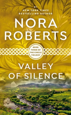 Valley of Silence by Roberts, Nora