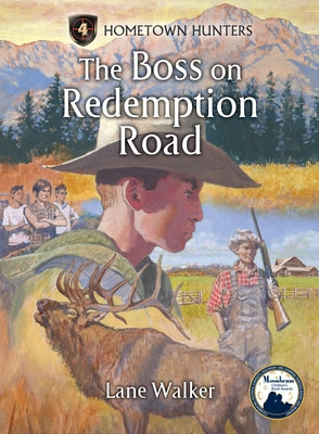 The Boss on Redemption Road by Walker, Lane