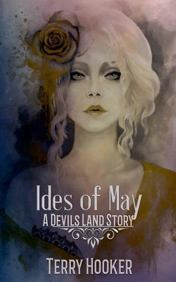 Ides of May by Hooker, Terry