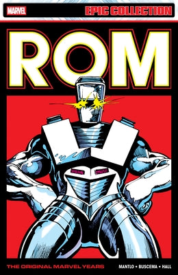 ROM Epic Collection: The Original Marvel Years Vol. 3 by Mantlo, Bill