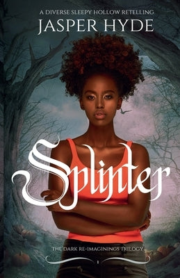 Splinter by Hyde, Jasper