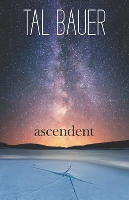 Ascendent by Bauer, Tal