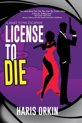 License to Die by Orkin, Haris