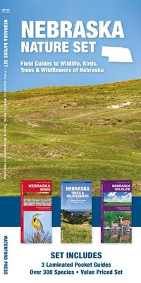 Nebraska Nature Set: Field Guides to Wildlife, Birds, Trees & Wildflowers of Nebraska by Kavanagh, James