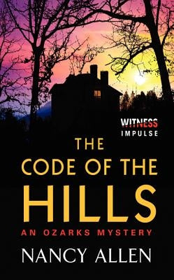 The Code of the Hills by Allen, Nancy