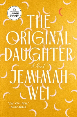 The Original Daughter by Wei, Jemimah
