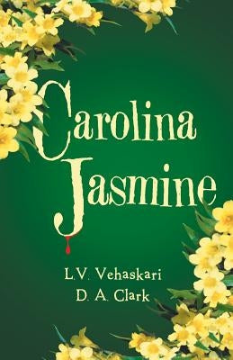 Carolina Jasmine by Vehaskari, L. V.