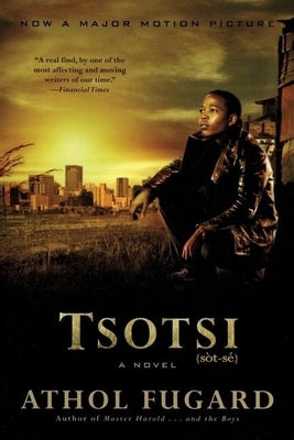 Tsotsi by Fugard, Athol