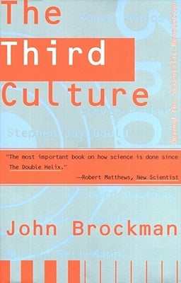 Third Culture: Beyond the Scientific Revolution by Brockman, John