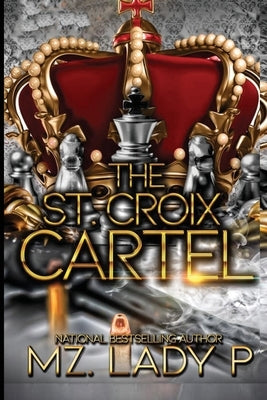 St. Croix Cartel by Lady P., Mz