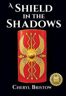 A Shield in the Shadows by Bristow, Cheryl