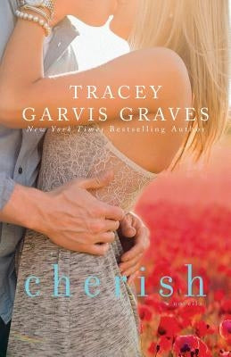 Cherish (Covet, #1.5) by Graves, Tracey Garvis