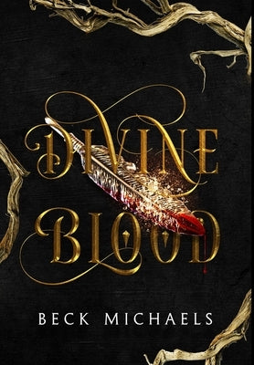 Divine Blood (Guardians of the Maiden #1) by Michaels, Beck