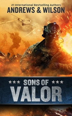 Sons of Valor by Andrews, Brian