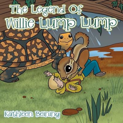 The Legend Of Willie Lump Lump by Beining, Kathleen