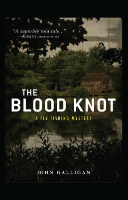 The Blood Knot by Galligan, John