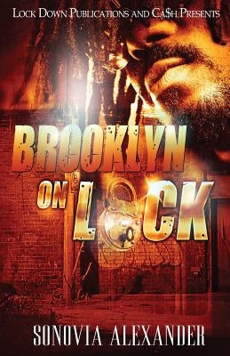 Brooklyn On Lock by Alexander, Sonovia