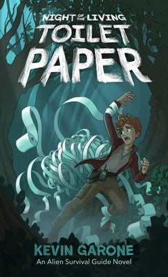 Night of the Living Toilet Paper by Garone, Kevin