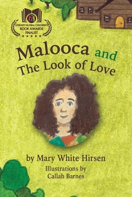 Malooca and The Look of Love by Hirsen, Mary