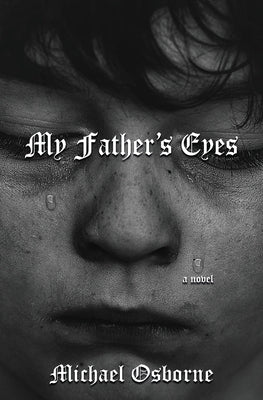 My Father's Eyes by Osborne, Michael