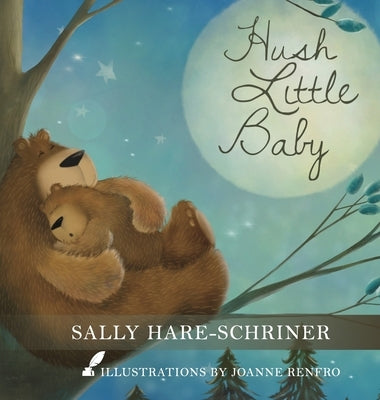 Hush Little Baby by Hare, Sally