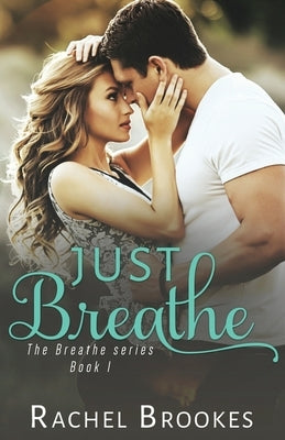 Just Breathe by Brookes, Rachel