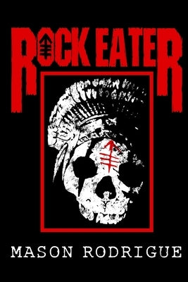 Rock Eater by Rodrigue, Mason