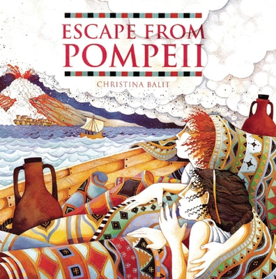 Escape from Pompeii by Balit, Christina