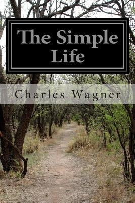 The Simple Life by Wagner, Charles