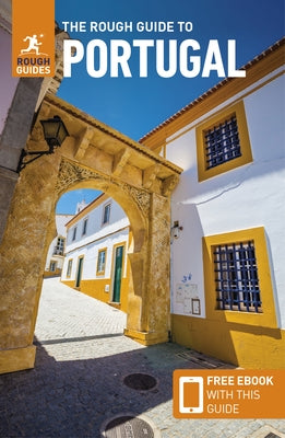 The Rough Guide to Portugal (Travel Guide with Ebook) by Guides, Rough