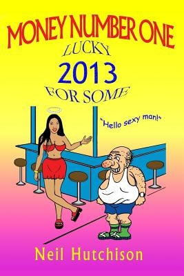 Money Number One by Hutchison, Neil